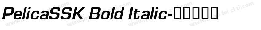 PelicaSSK Bold Italic字体转换